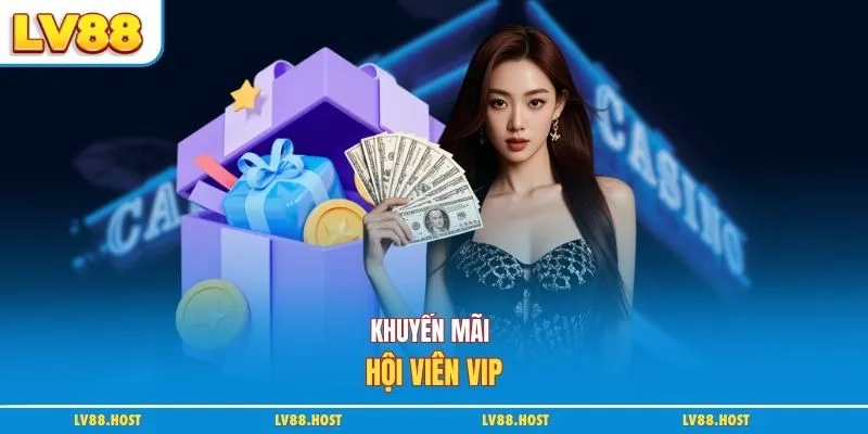 Khuyến mãi hội viên VIP